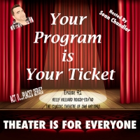 YOUR PROGRAM IS YOUR TICKET Podcast Welcomes The Classic Theatre Of San Antonio's Kel Photo