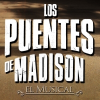 CASTING CALL: Se convocan audiciones para LOS PUENTES DE MADISON