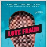 VIDEO: Showtime Releases Trailer and Key Art for New Docu-Series LOVE FRAUD Video