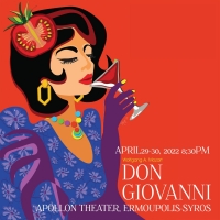 Mozart's DON GIOVANNI to be Presented at Apollo Theater, Ermoupolis Photo