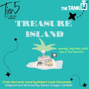 Tier5 to Present One Night Only TREASURE ISLAND At The Tank Photo