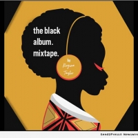 Regina Taylor Announces Winners For The Black Album.mixtape. Project Photo