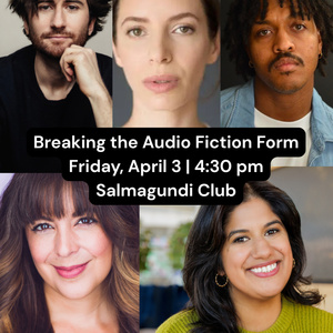 The Coffee House Club Will Host Breaking the Audio Fiction Form at the Salmagundi Clu Video