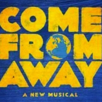Broadway In Chicago Reschedules COME FROM AWAY Photo