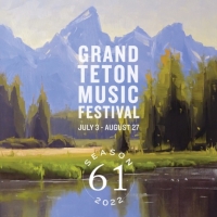 Grand Teton Music Festival's 61st Season Breaks Records With Over 20,000 Audience Mem Photo