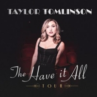 Taylor Tomlinson Announces 2023 Dates of the 'Have It All' Tour Photo