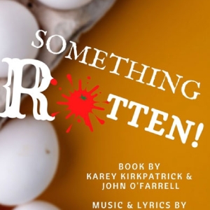 2nd Star Productions Presents SOMETHING ROTTEN! At The Bowie Playhouse, May 26-June 2 Video