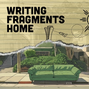 WRITING FRAGMENTS HOME World Premiere is Coming to Hillbarn Theatre Photo