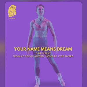 YOUR NAME MEANS DREAM to Receive Staged Reading Photo