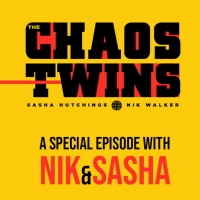 VIDEO: Watch a Very Special Episode of THE CHAOS TWINS with Nik and Sasha Video