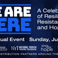 VIDEO: Jackie Hoffman, Lea Salonga and More Join WE ARE HERE: A Celebration Of…