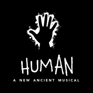 HUMAN: A New Ancient Musical To Hold Industry Table Read In Beverly Hills