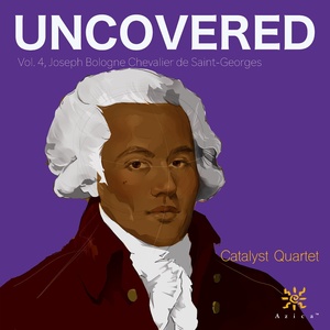 Catalyst Quartet to Release UNCOVERED Vol. 4 Featuring Joseph Bologne Video