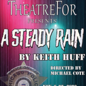Previews: A STEADY RAIN at TheatreFor Photo