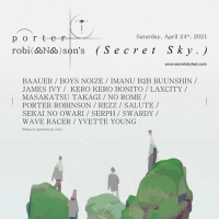 Porter Robinson's Secret Sky Festival Returns April 24 Photo