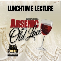 ARSENIC & OLD LACE Company Discussion to Take Place at Cheney Hall Photo