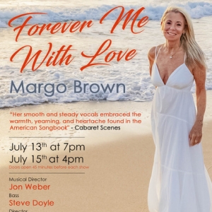 Margo Brown to Reprise FOREVER ME WITH LOVE at Don't Tell Mama in July Photo