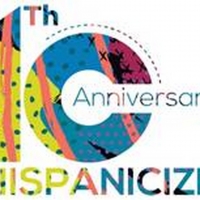 10th ANNIVERSARY HISPANICIZE Schedule Now Available Photo