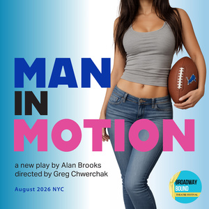MAN IN MOTION Dark Comedy to Play Broadway Bound Theatre Festival Photo
