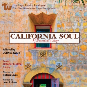 CALIFORNIA SOUL: A DESCENDENT'S STORY Announced At Theatre West Photo