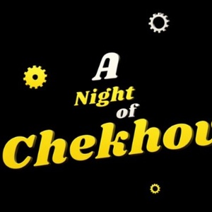 A NIGHT OF CHEKHOV To Play Off-Broadway At Actors Temple Theatre Photo