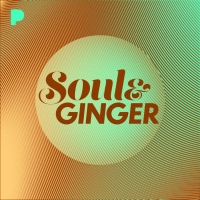 Pandora Launches New R&B x Afrobeat Fusion Station 'Soul & Ginger' Photo