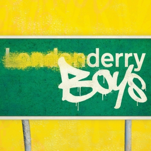 DERRY BOYS Will Come to London at Theatre503 Photo