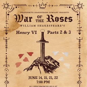 Review: WAR OF THE ROSES: HENRY VI PART 2 & 3 at OrangeMite Studio