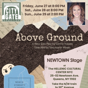 Ginna Hobens New One-Woman Show ABOVE GROUND To Debut at the Hellenic Cultural Center Photo