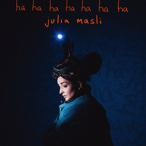 Julia Masli To Make U.S. Debut with HA HA HA HA HA HA HA at SoHo Playhouse Photo