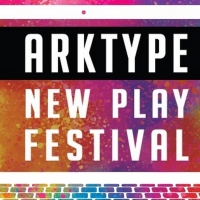 2020 ArkType New Play Festival Continues to Support Playwrights Despite Cancellation Photo