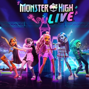 Family Entertainment Live and Mattel Announce MONSTER HIGH LIVE North American Tour S Photo
