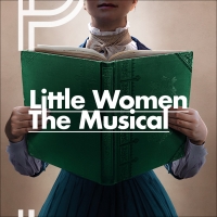 LITTLE WOMEN Will Play a Limited Season at Park Theatre, London