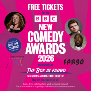 Free Tickets Available For BBC New Comedy Awards at The Box at Fargo, Coventry Photo