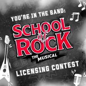 SCHOOL OF ROCK - THE MUSICAL Licensing Contest Launches for Schools and Youth Groups Photo