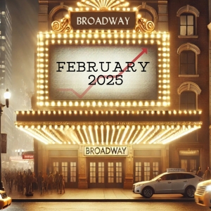 Broadway Box Office Analysis- February 2025