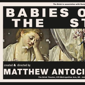 BABIES ON THE STREET: THE SHOW Will Premiere at The Brick Photo