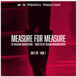 MEASURE FOR MEASURE to Open in Brooklyn with In Progress Photo