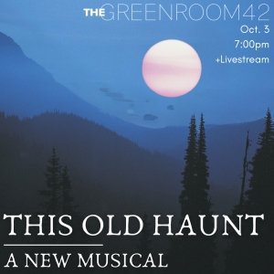 THIS OLD HAUNT Will Make NYC Concert Premiere at the Green Room 42 Photo