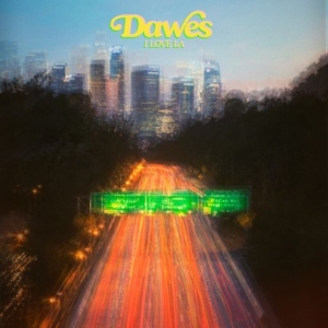 Dawes Release I Love LA Single Following GRAMMYs Performance Photo