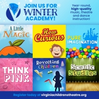 Virginia Children's Theatre to Present Winter Academy Classes Photo