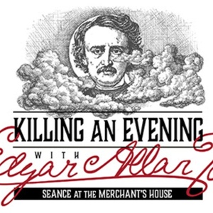 KILLING AN EVENING WITH EDGAR ALLAN POE is Coming to the Merchant's House Museum in S Photo
