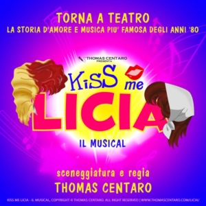 Previews: KISS ME LICIA - IL MUSICAL torna allEcoteatro di Milano Photo