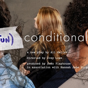 Spotlight: (UN)CONDITIONAL at Soho Playhouse