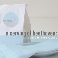 Colburn School's Lunchtime Concert Series Celebrates Beethoven