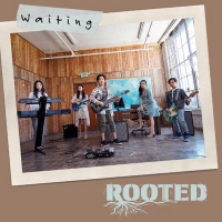 Rooted Releases Debut Single 'Waiting' Photo