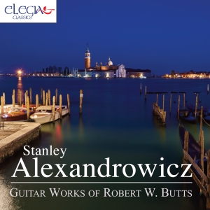 Review: THE GUITAR WORKS OF ROBERT W. BUTTS at Elegia Classics Photo