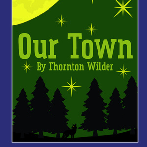 Studio Playhouse Will Stage OUR TOWN in Montclair, NJ Photo