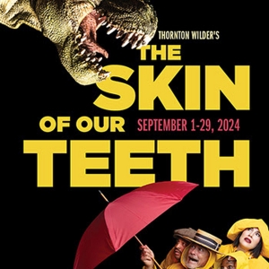 THE SKIN OF OUR TEETH to be Presented at A Noise Within in September Photo