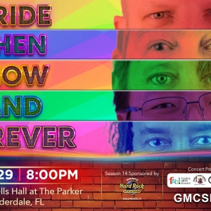 Gay Men's Chorus of South Florida Will Perform Pride: Then, Now, and Forever - A Mult